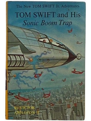 Item #2335831 Tom Swift and His Sonic Boom Trap (The New Tom Swift Jr. Adventures Book 26)....