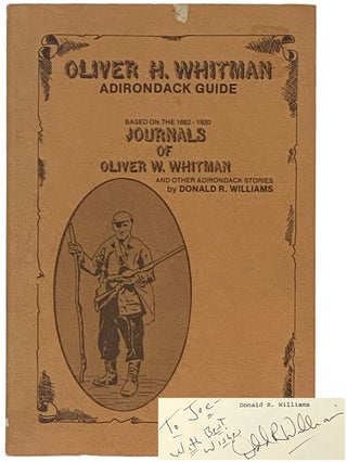 Item #2335919 Oliver H. Whitman, Adirondack Guide and Other Adirondack Stories. Oliver H....