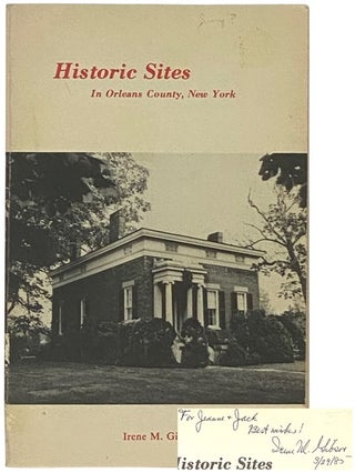 Item #2335933 Historic Sites in Orleans County, New York. Irene M. Gibson