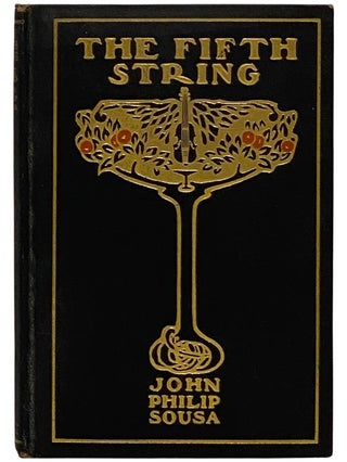 Item #2335998 The Fifth String. John Philip Sousa