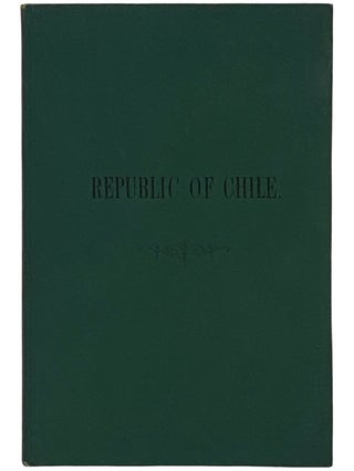 Item #2336007 A Short Description of the Republic of Chile