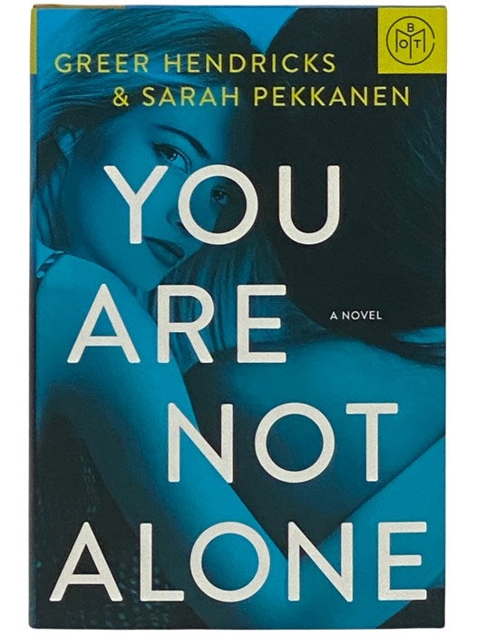 Sarah　Pekkanen　BCE/BOMC　You　Alone:　Greer　Are　Novel　Not　A　Club　Hendricks,　Book