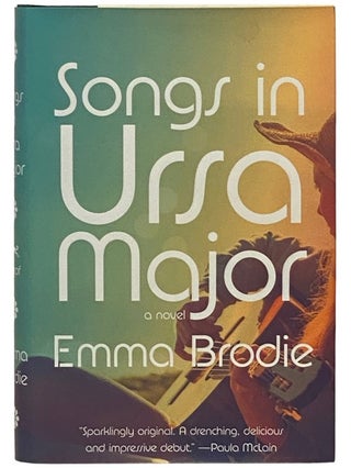 Item #2336034 Songs in Ursa Major: A Novel. Emma Brodie