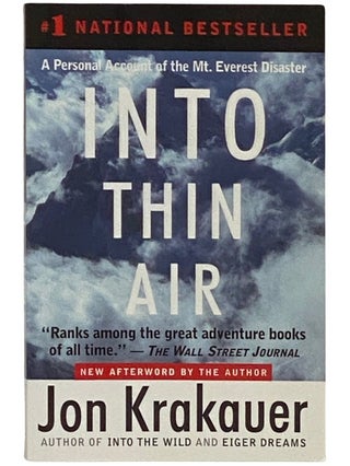 Item #2336073 Into Thin Air: A Personal Account of the Mount Everest Disaster. Jon Krakauer