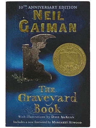 Item #2336084 The Graveyard Book (10th Anniversary Edition). Neil Gaiman, Margaret Atwood, foreword