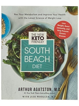Item #2336097 The New Keto Friendly South Beach Diet: Rev Your Metabolism and Improve Your Health...