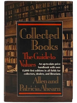 Item #2336168 Collected Books: The Guide to Values. Allen Ahearn, Patricia