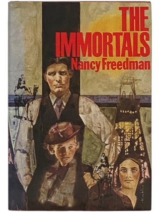 Item #2336169 The Immortals. Nancy Freedman