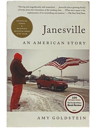 Item #2336226 Janesville: An American Story. Amy Goldstein
