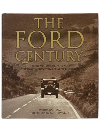 Item #2336274 The Ford Century: Ford Motor Company and the Innovations That Shaped the World....