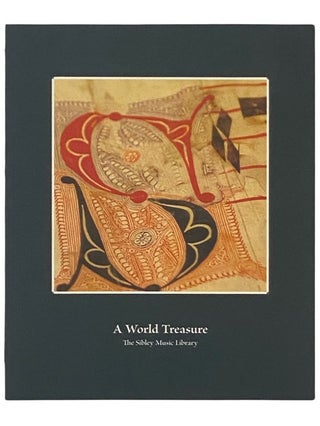 Item #2336328 A World Treasure: The Sibley Music Library. Eastman School of Music