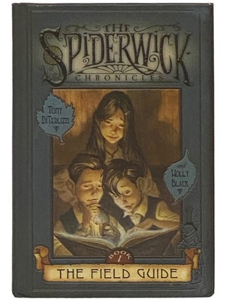Item #2336387 The Field Guide (The Spiderwick Chronicles Book 1). Tony DiTerlizzi, Holly Black