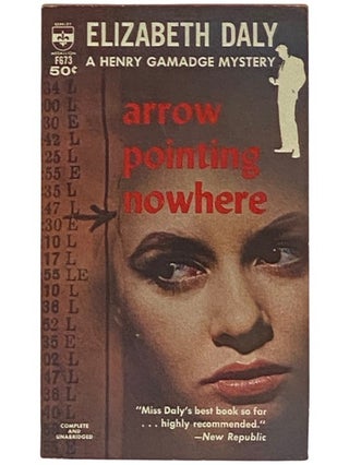 Item #2336406 Arrow Pointing Nowhere (A Henry Gamadge Mystery, Book 7) (Berkeley Medallion F673)...