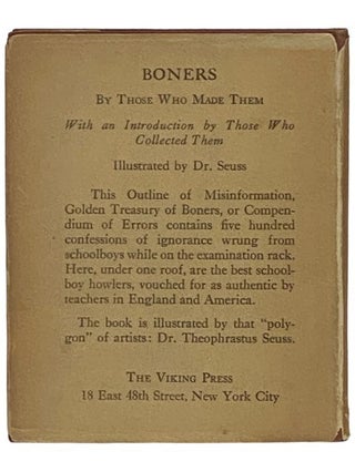 Boners: Being a Collection of Schoolboy Wisdom, or Knowledge as it is Sometimes Written, Compiled from Classrooms and Examination Papers
