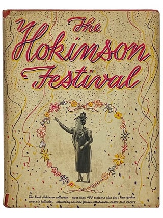 Item #2336466 The Hokinson Festival. Helen E. Hokinson, James Reid Parker, John Mason Brown