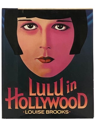 Item #2336467 Lulu in Hollywood. Louise Brooks, William Shawn