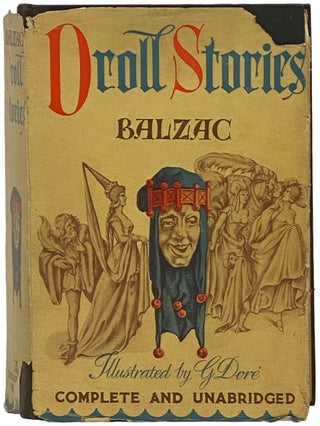 Item #2336468 Droll Stories (Contes Drolatiques). Honore de Balzac