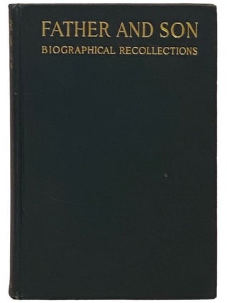 Item #2336545 Father and Son: Biographical Recollections. Edmund Gosse