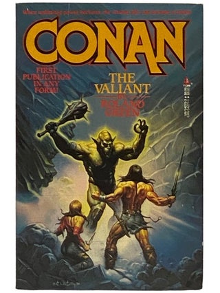 Item #2336549 Conan: The Valiant. Conan, Roland Green