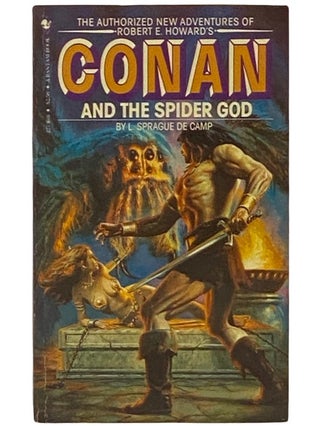 Item #2336555 Conan and the Spider God. Conan, L. Sprague de Camp