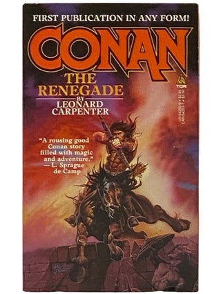 Item #2336567 Conan: The Renegade. Conan, Leonard Carpenter