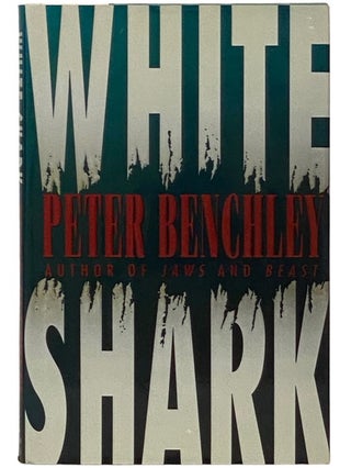 Item #2336643 White Shark. Peter Benchley