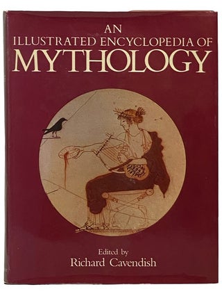 Item #2336674 An Illustrated Encyclopedia of Mythology. Richard Cavendish, Trevor O. Ling