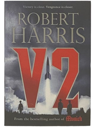 Item #2336803 V2: A Novel of World War II. Robert Harris