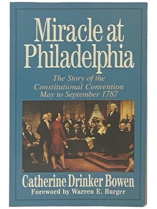 Item #2336854 Miracle at Philadelphia: The Story of the Constitutional Convention, May to...