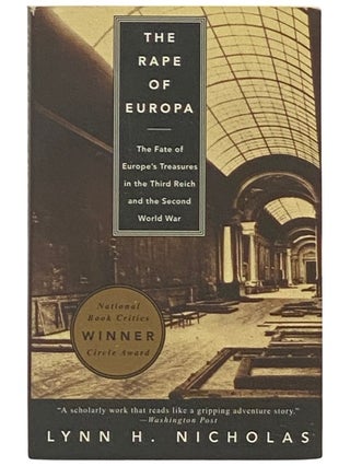 Item #2336905 The Rape of Europa: The Fate of Europe's Treasures in the Third Reich and the...