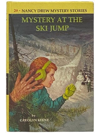Item #2336919 The Mystery at the Ski Jump (Nancy Drew No. 29). Carolyn Keene