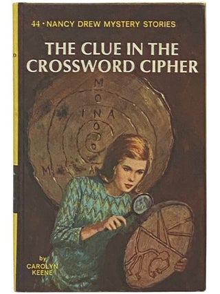 Item #2336935 The Clue in the Crossword Cipher (Nancy Drew Mystery Stories Book 44). Carolyn Keene