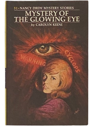 Item #2336943 Mystery of the Glowing Eye (The Nancy Drew Mystery Stories No. 51). Carolyn Keene