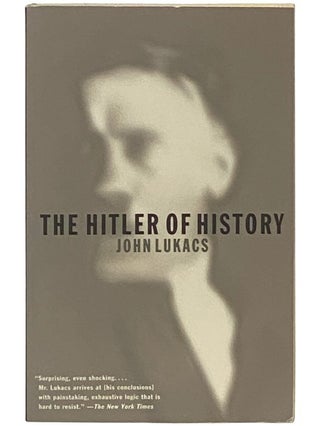 Item #2336979 The Hitler of History. John Lukacs