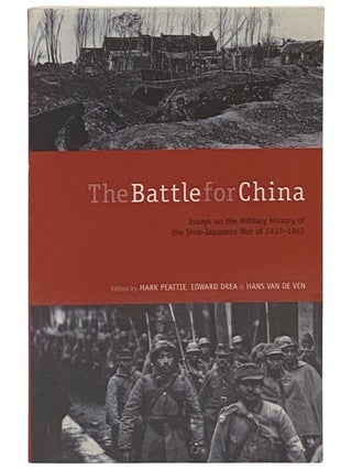 Item #2337173 The Battle for China: Essays on the Military History of the Sino-Japanese War of...