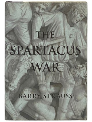 Item #2337174 The Spartacus War. Barry Strauss