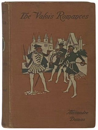 Item #2337290 Chicot, the Jester: A Sequel to 'Marguerite de Valois' [The Valois Romances]....