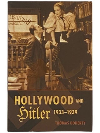 Item #2337392 Hollywood and Hitler 1933-1939 (Film and Culture). Thomas Doherty