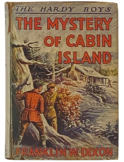 Item #2337430 The Mystery of Cabin Island (The Hardy Boys Mystery Stories, Book 8). Franklin W. Dixon.