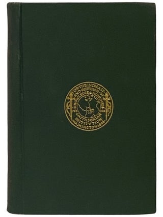 Item #2337593 Annual Report of the Board of Regents of the Smithsonian Institution, Showing the...