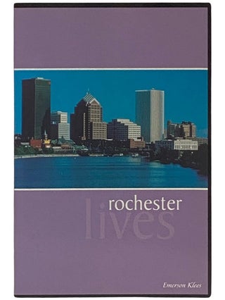 Item #2337594 Rochester Lives. Emerson Klees
