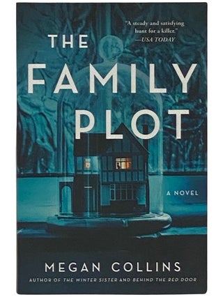 Item #2337650 The Family Plot: A Novel. Megan Collins