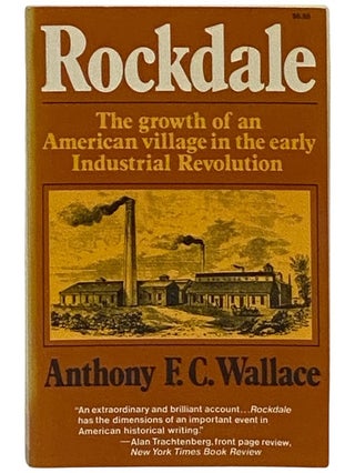 Item #2337692 Rockdale: The Growth of an American Village in the Early Industrial Revolution - An...