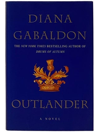 Item #2337726 Outlander: A Novel (Outlander Series, Book 1). Diana Gabaldon