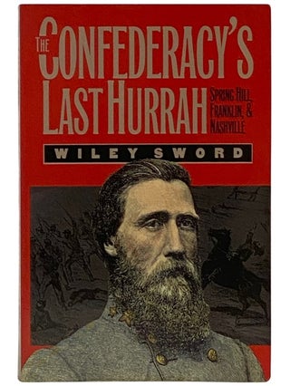 Item #2337753 The Confederacy's Last Hurrah: Spring Hill, Franklin, and Nashville (Modern War...