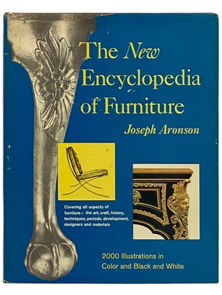Item #2337875 The New Encyclopedia of Furniture. Joseph Aronson