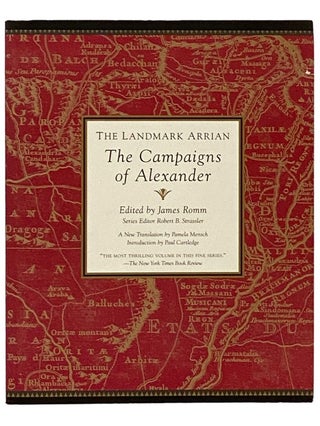 Item #2337909 The Landmark Arrian: The Campaigns of Alexander. Arrian, Lucius Flavius Arrianus...