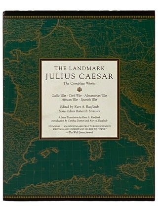 Item #2337910 The Landmark Julius Caesar: The Complete Works - Gallic War, Civil War, Alexandrian...