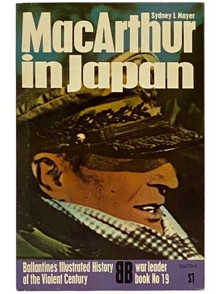 Item #2337936 MacArthur in Japan (Ballantine's Illustrated History of the Violent Century: War...
