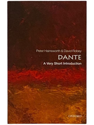 Item #2337951 Dante: A Very Short Introduction. Peter Hainsworth, David Robey